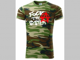 Anarchy - Fuck The System pánske maskáčové tričko 100 %bavlna 